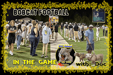 In the GAME with Doc Bobcats Football on coachoc.us Coach David OConnor