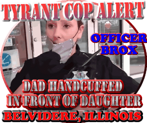 TYRANT COP at BELVIDERE POLICE DEPARTMENT FALSELY ARREST DAD IN FRONT OF DAUGHTER 