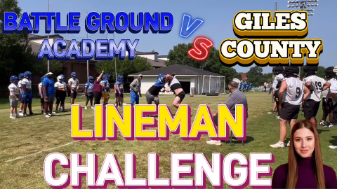 Battle Ground Academy Lineman Challenge vs Giles County