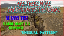 CLAUDE SONNET RESPONSE ABOUT UNUSUAL EARTHQUAKE PATTERN 2025